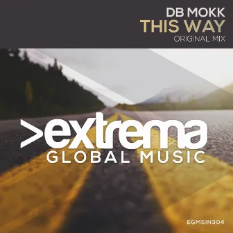 This Way by Db Mokk