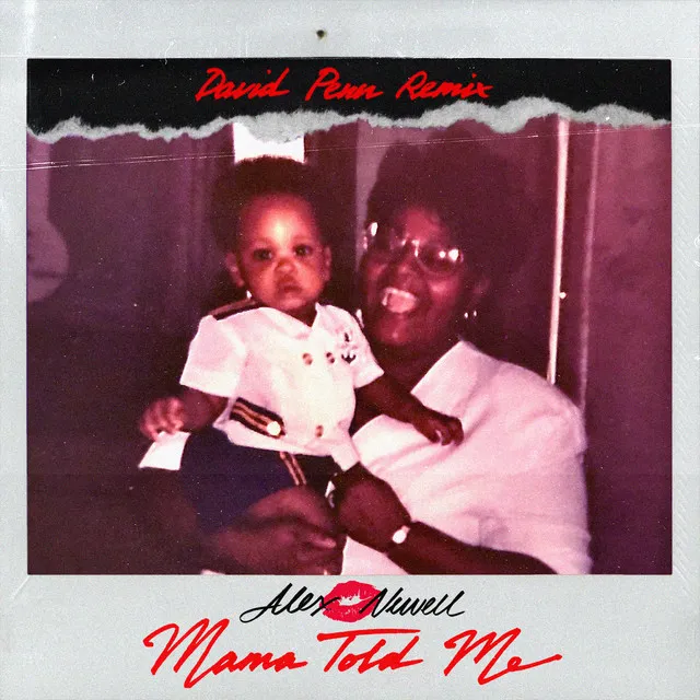 Mama Told Me (David Penn Remix)