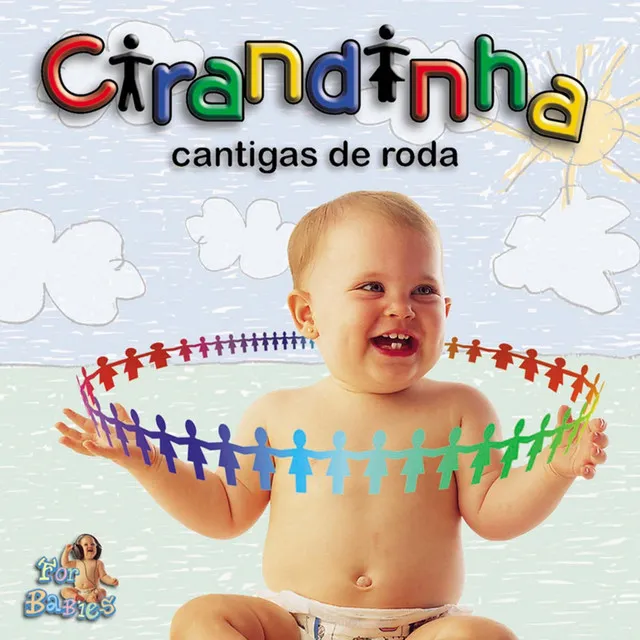 Cirandinha - Cantigas de Roda For Babies