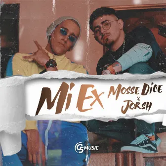 Mi Ex by Mosse Dice