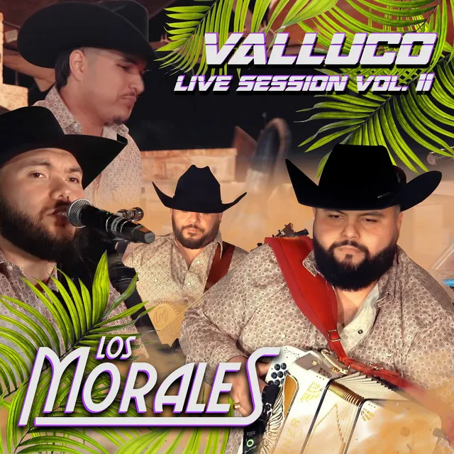 Los Morales Valluco Live Session Vol. II