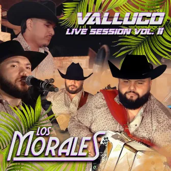 Los Morales Valluco Live Session Vol. II by Los Morales