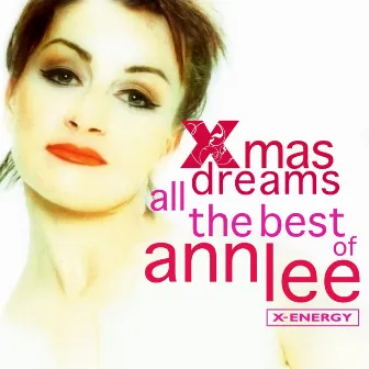 Xmas Dreams (All The Best Of) by Ann Lee