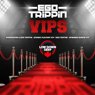 VIP's by Ego Trippin