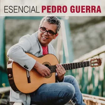 Esencial Pedro Guerra by Pedro Guerra