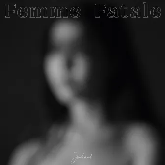 Femme Fatale (Reloaded) by Johnma'