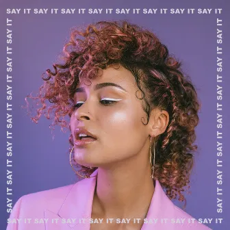 Say It by Thandi Phoenix