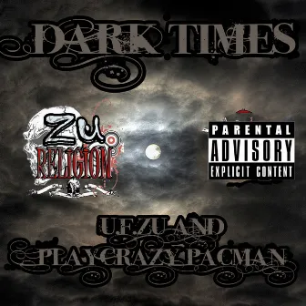 Dark Times by Playcrazy Pacman