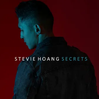 Secrets by Stevie Hoang