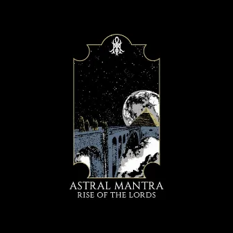 Rise Of The Lords by Astral Mantra