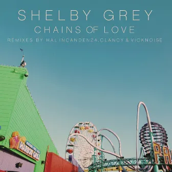 Chains of Love by Shelby Grey