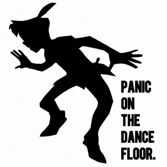 Panic on the Dance Floor by Travis Frank