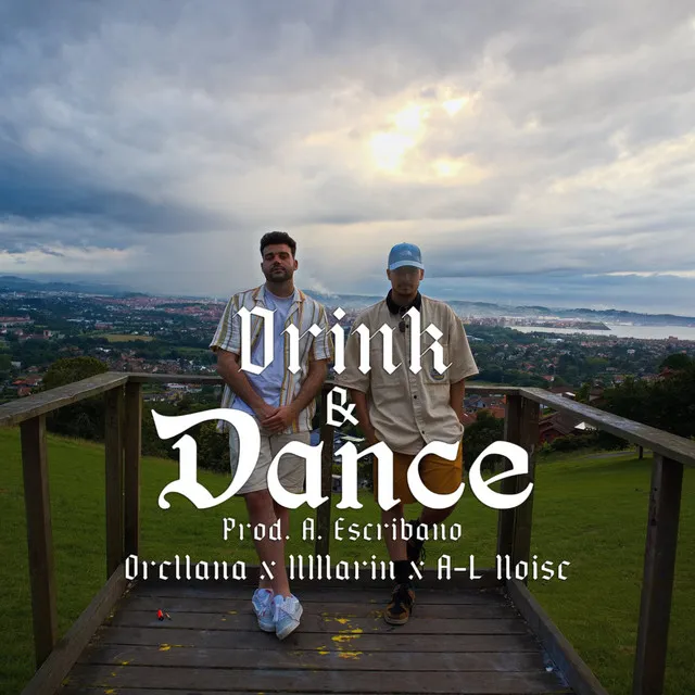 Drink & Dance