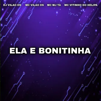 Ela e Bonitinha by MC Vilão DS