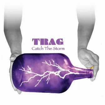 Catch the Storm by Trag