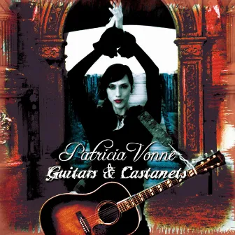 Guitars and Castanets by Patricia Vonne