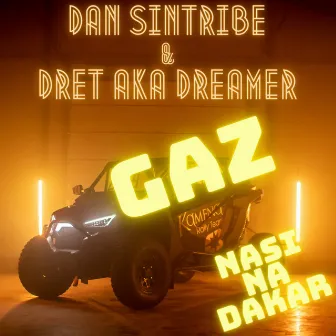 Gaz - Nasi na Dakar (Radio Edit) by Dan Sintribe