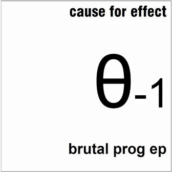 Brutal Prog by Cause For Effect