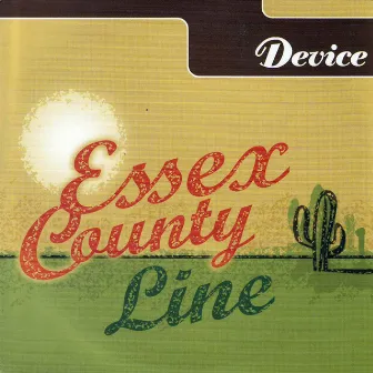 Essex County Line by Device