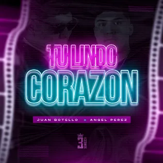 Tu Lindo Corazon by Angel Perez