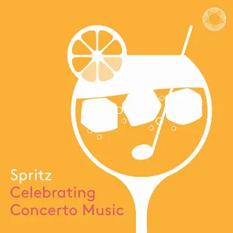 Spritz: Celebrating Concerto Music by Alisa Weilerstein