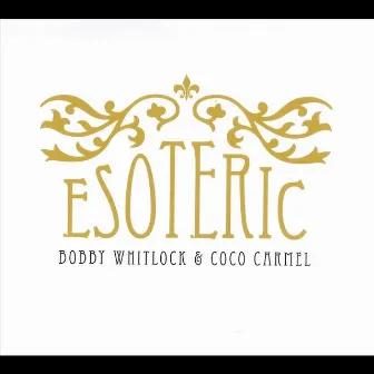 Esoteric by Bobby Whitlock & CoCo Carmel