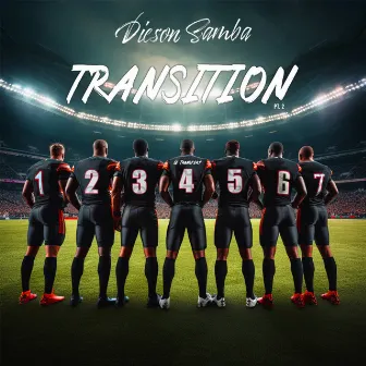 Transition Pt. 2 by Dieson Samba