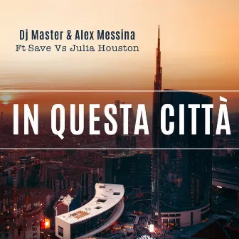 In questa città by DJ Master