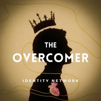 The Overcomer by Identity Network