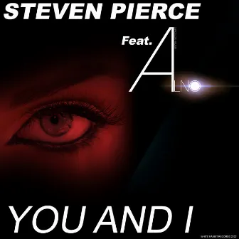 You and I by Steven Pierce