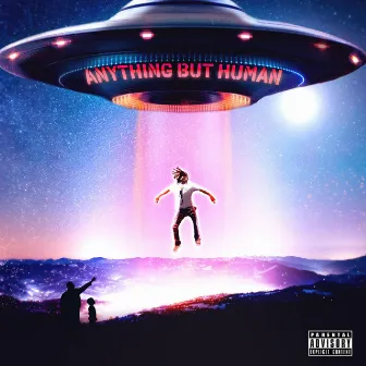 ANYTHING BUT HUMAN by King Cell