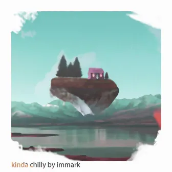 kinda chilly by Immark.