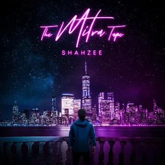 The Mitra Tape by ShahZee