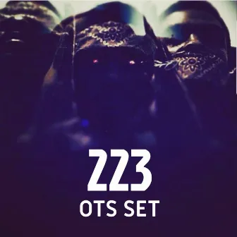 223 by OTS SET