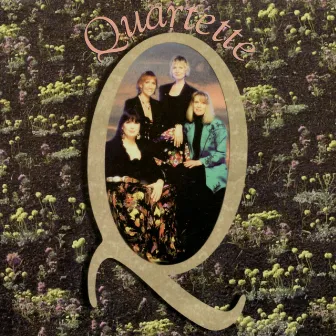 Quartette by Quartette