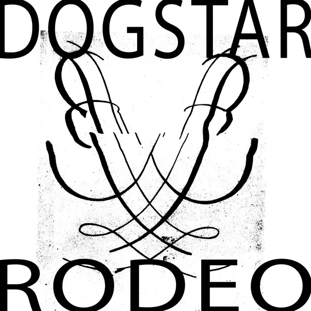 Dogstar / Rodeo