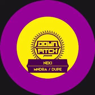 Mndra / Dupe - Single by Neki