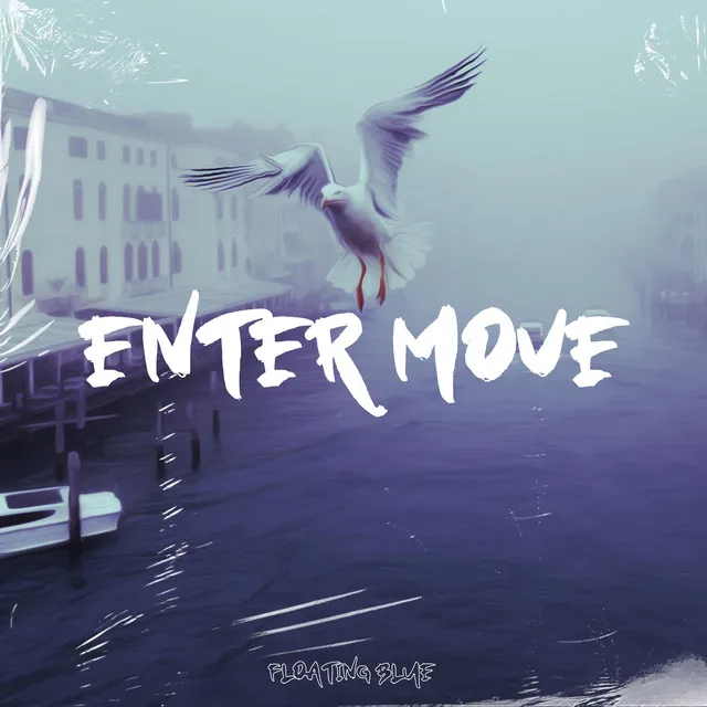 Enter Move