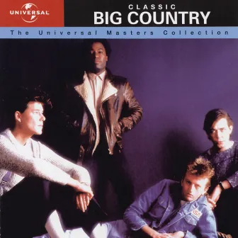 The Universal Masters Collection by Big Country