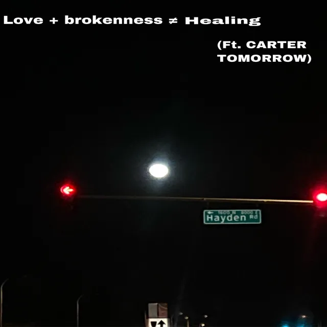 Love + Brokenness ≠ healing