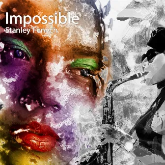 Impossible by Stanley Fenech