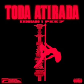 Toda Atirada by PEE7