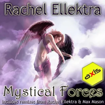 Mystical Forces 2011 by Rachel Ellektra