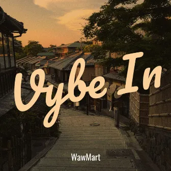 Vybe In by WawMart