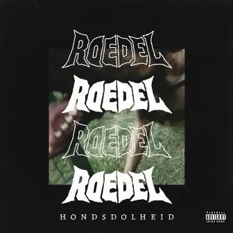 Hondsdolheid by Roedel