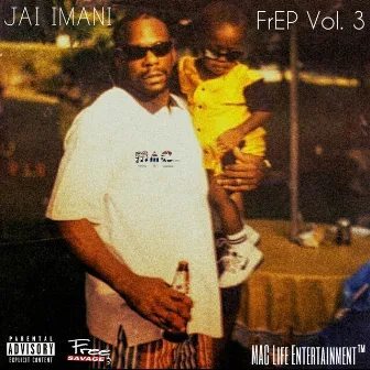 FrEP, Vol. 3 by Jai Imani