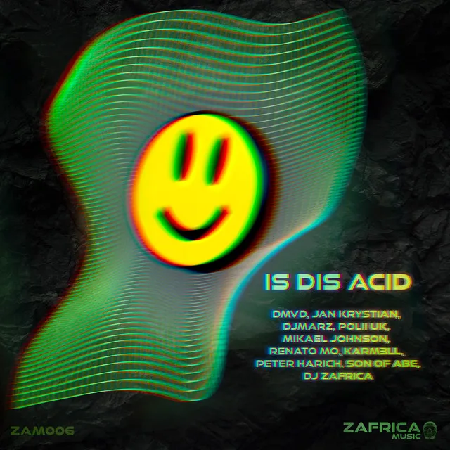 Is Dis Acid - Rave Mix