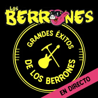 Grandes Éxitos de Los Berrones (En Directo) by Los Berrones