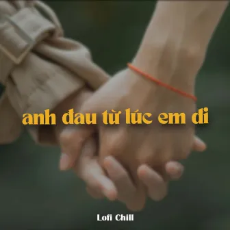 Anh Đau Từ Lúc Em Đi Ver Rap (Lofi) by Trần Mạnh Cường