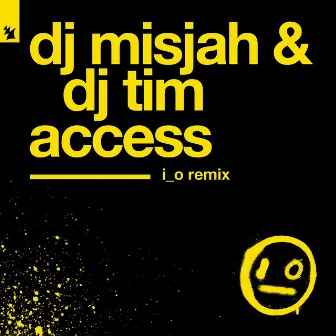 Access (i_o Remix) by DJ Misjah